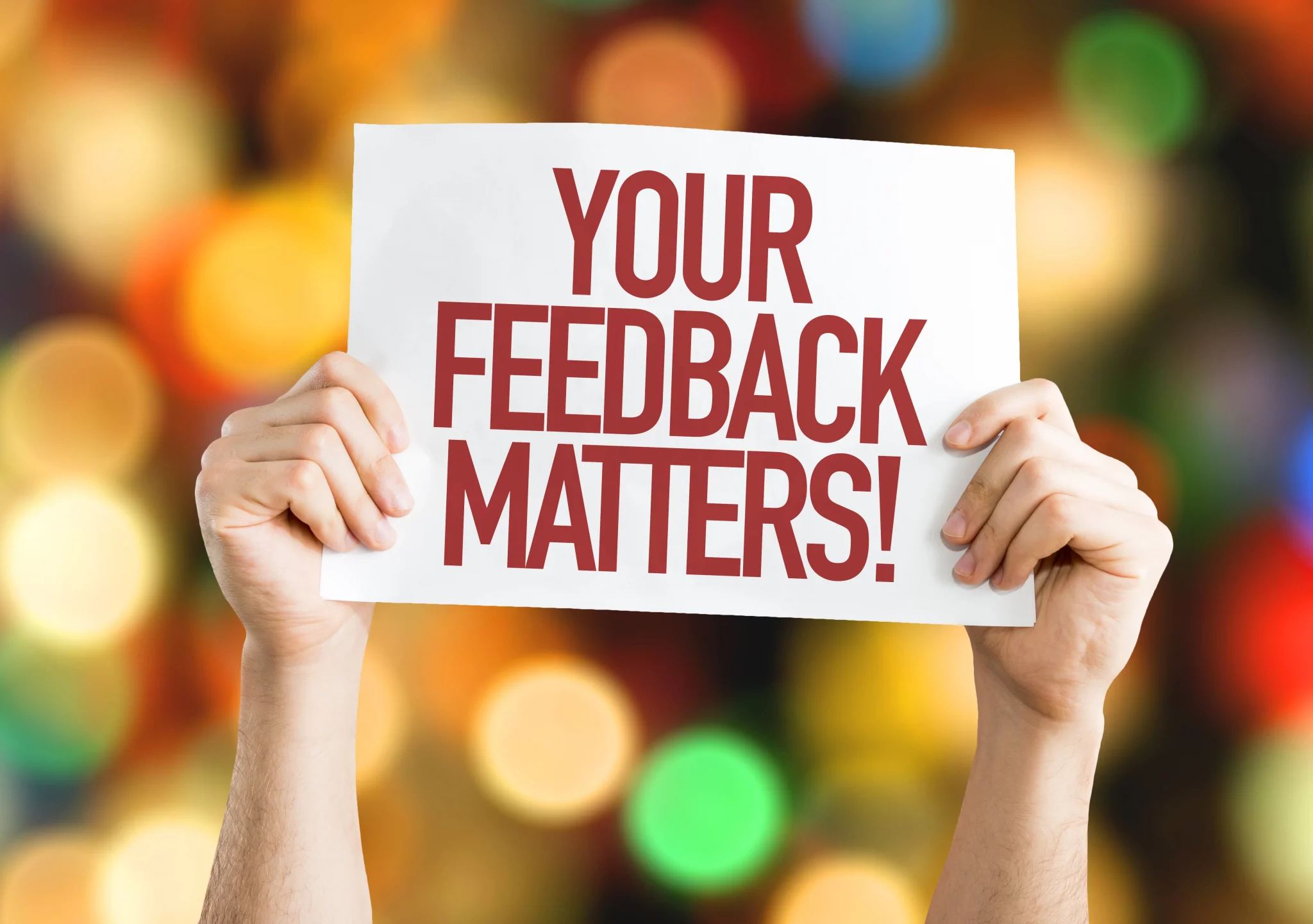 skylt med "your feedback matters"